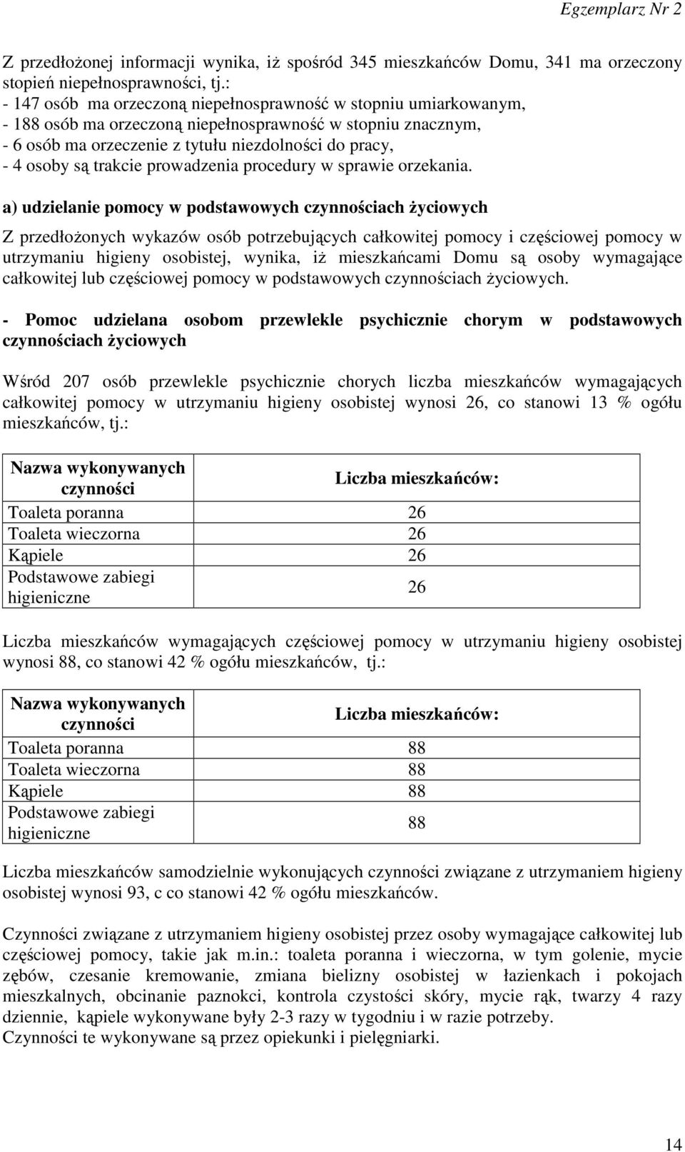 trakcie prowadzenia procedury w sprawie orzekania.