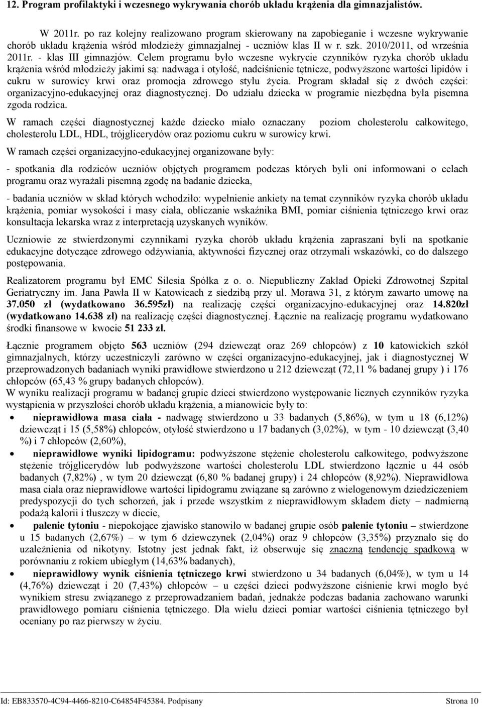 - klas III gimnazjów.