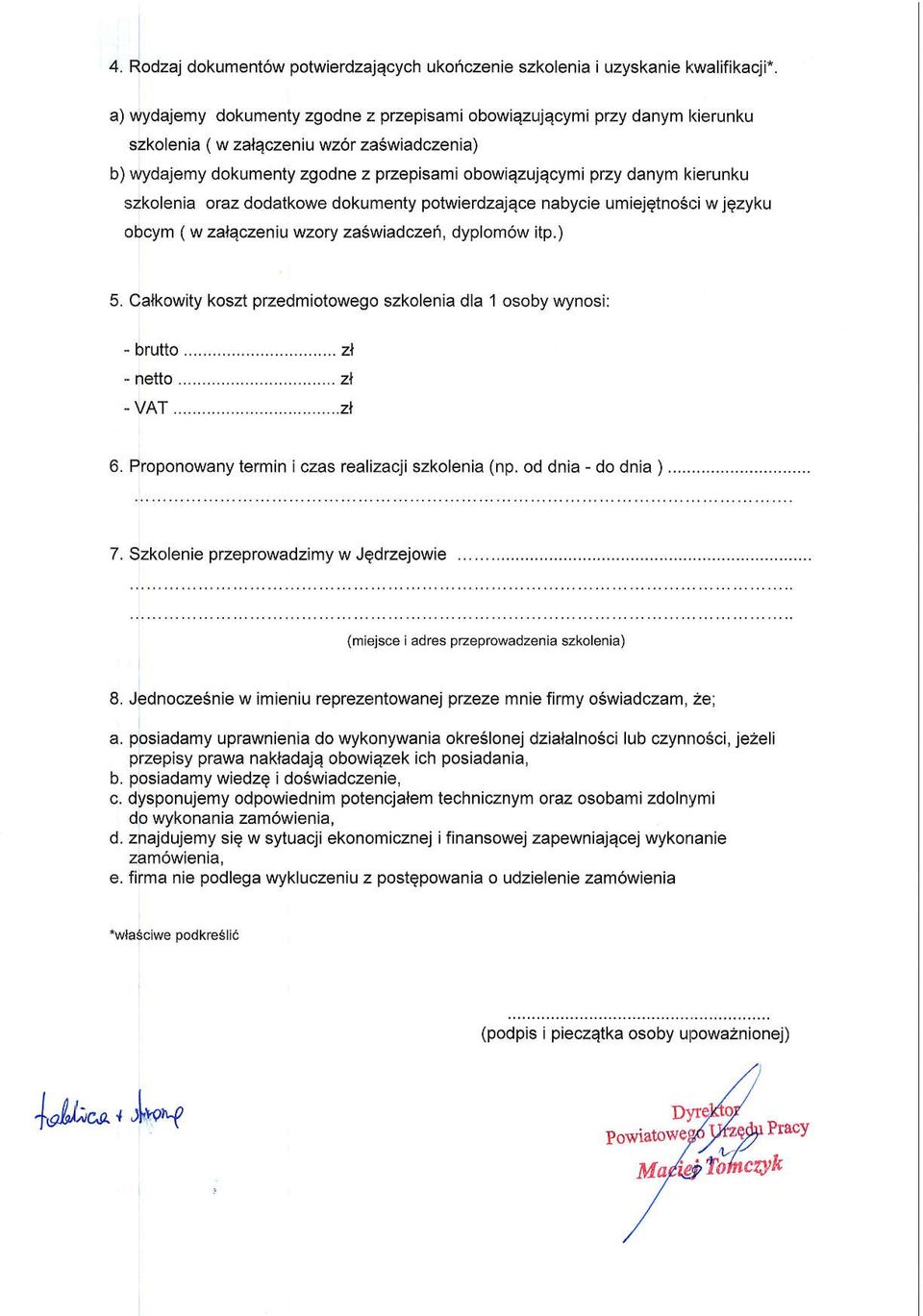 szkolenia oraz dodatkowe dokumenty potwierdzajqce nabycie umiejetnosci w jezyku obcym (w zalqczeniu wzory zaswiadczen, dyplom6w itp.) 5.