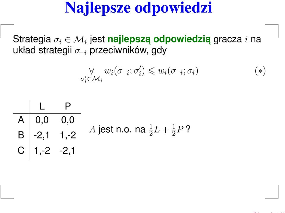 gdy σ M w ( σ ;σ ) w ( σ ;σ ) ( ) L P A 0,0 0,0