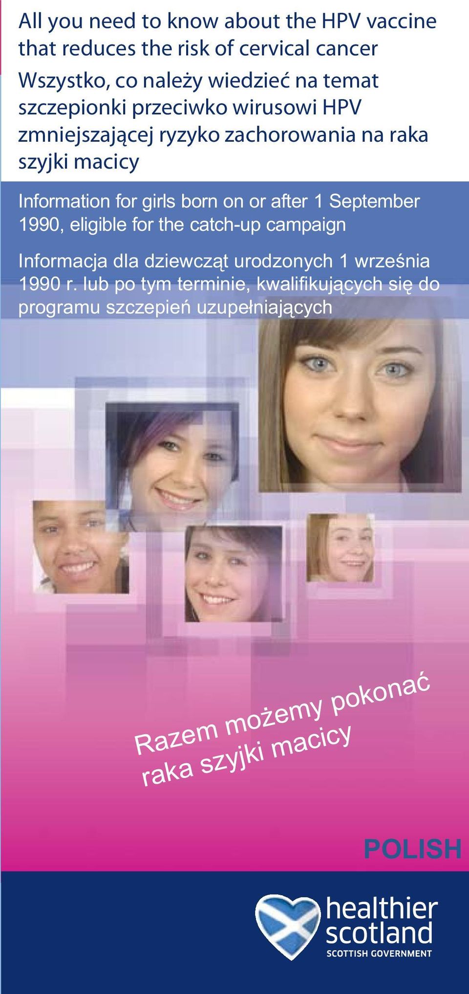 girls born on or after 1 September 1990, eligible for the catch-up campaign Informacja dla dziewcz t urodzonych 1