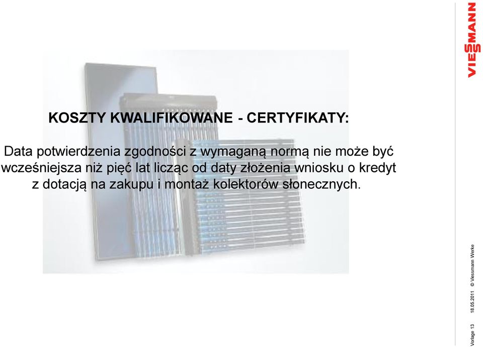 wcześniejsza niż pięć lat licząc od daty złożenia