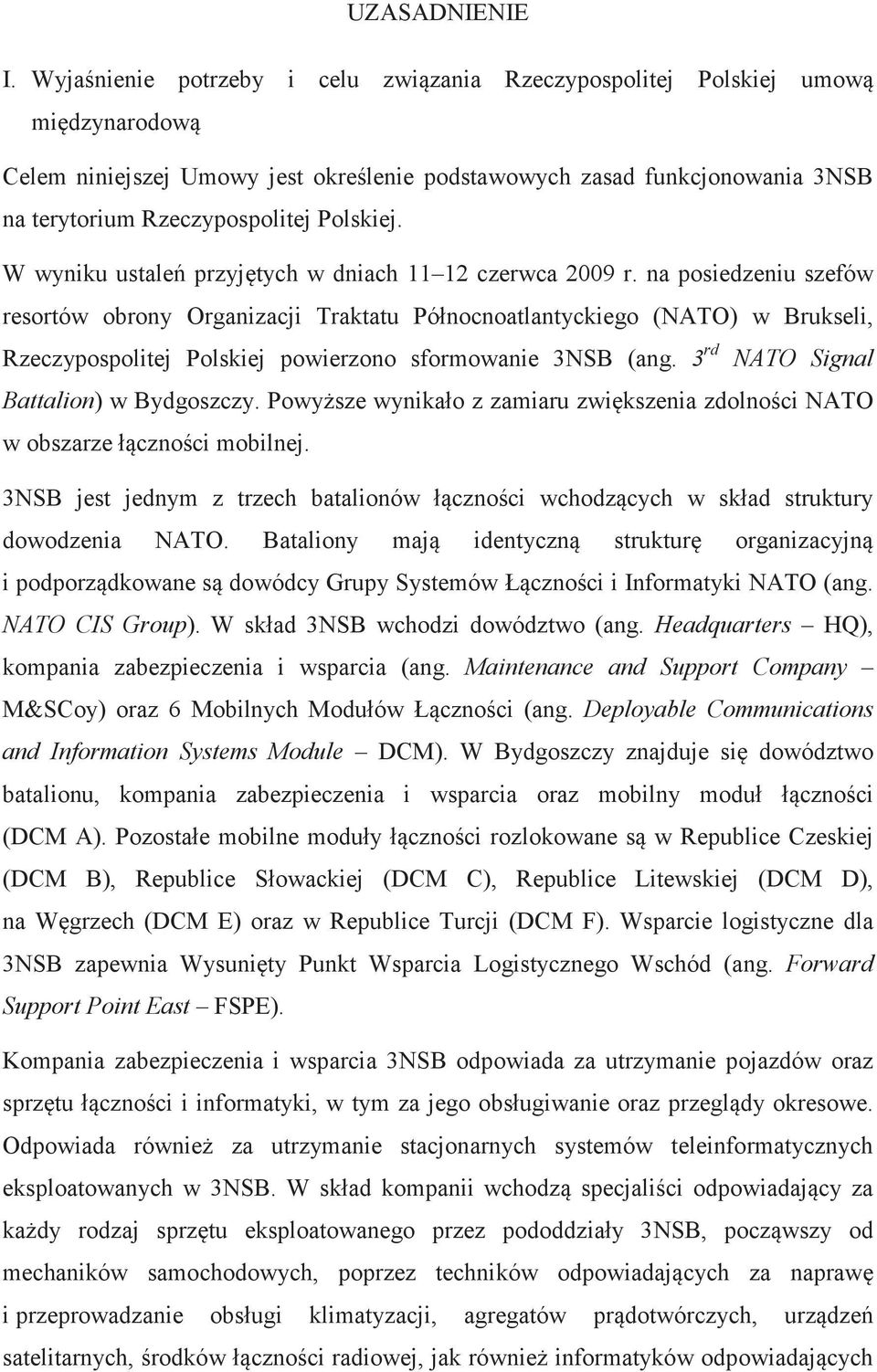 W wyniku ustale przyjtych w dniach 11 12 czerwca 2009 r.