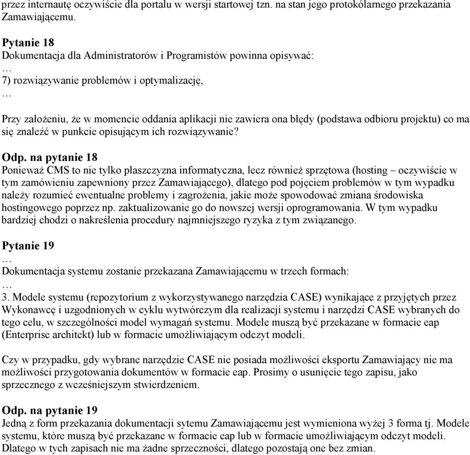 (podstawa odbioru projektu) co ma się znaleźć w punkcie opisującym ich rozwiązywanie? Odp.