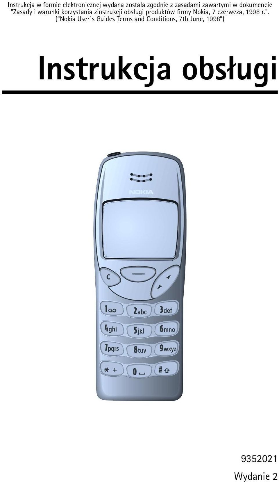 obs³ugi produktów firmy Nokia, 7 czerwcza, 1998 r.".