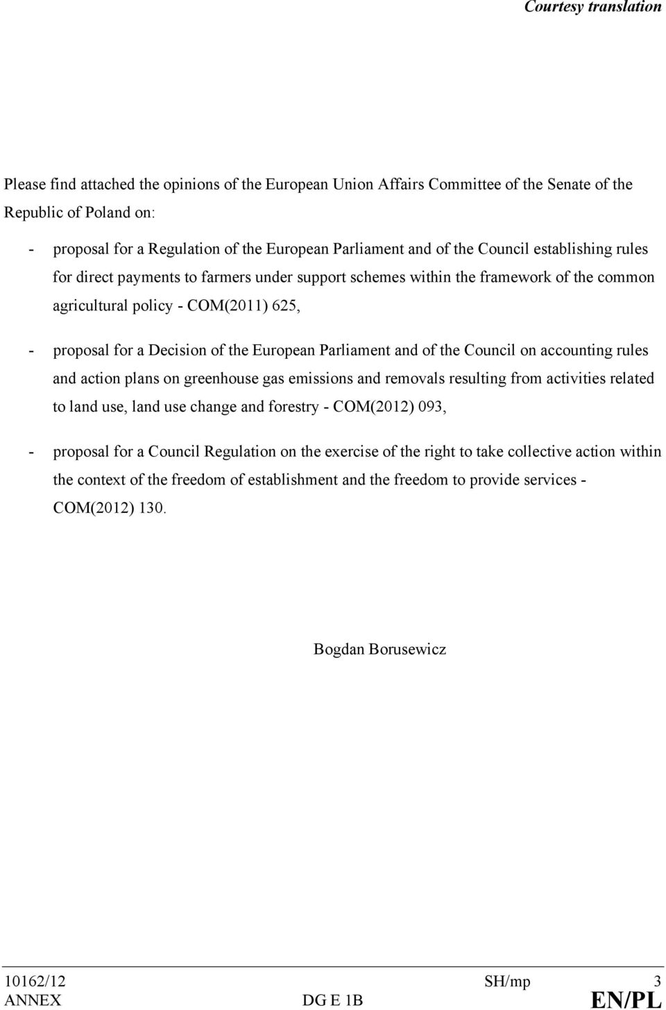 European Parliament and of the Council on accounting rules and action plans on greenhouse gas emissions and removals resulting from activities related to land use, land use change and forestry -