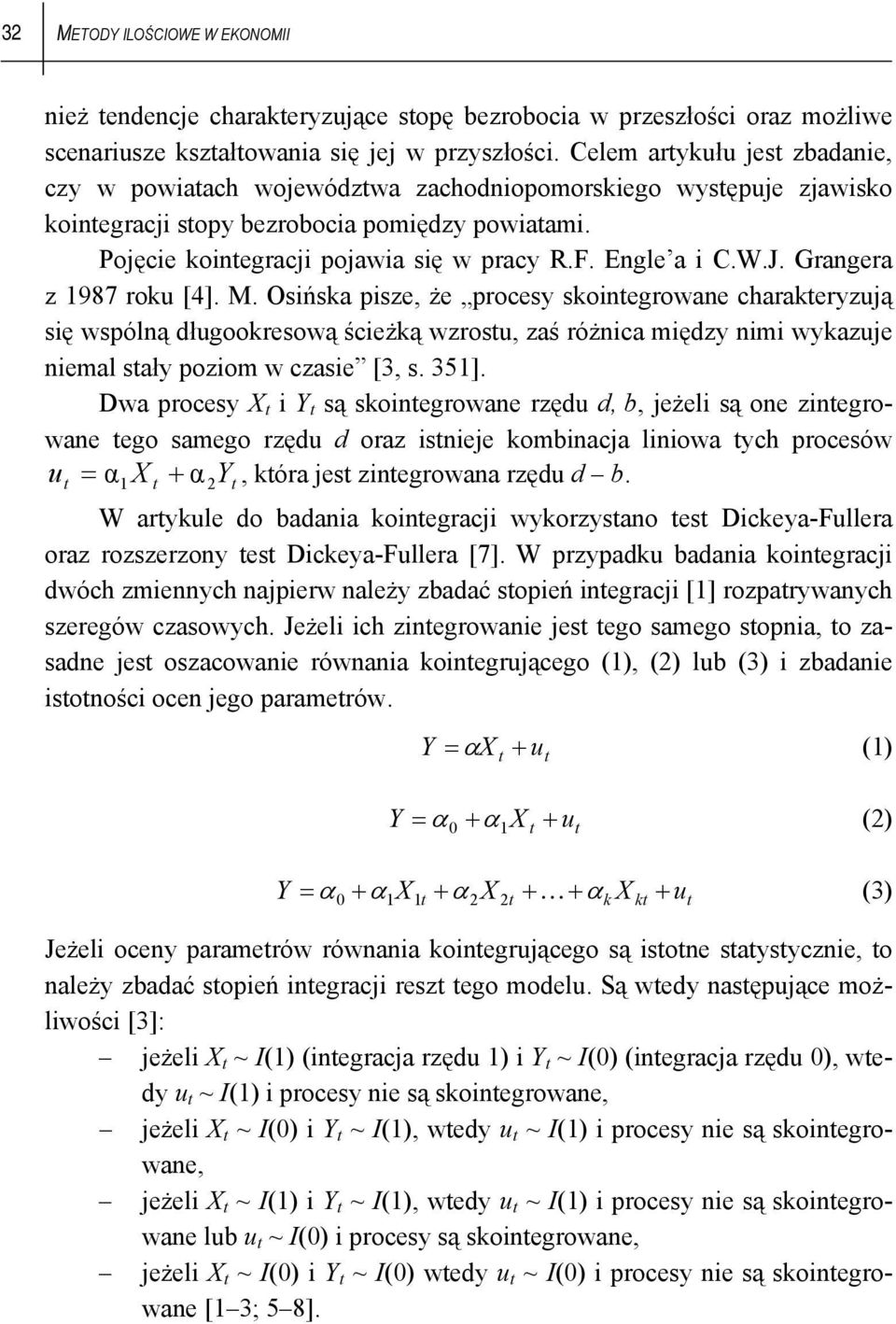 Engle a i C.W.J. Grangera z 1987 roku [4]. M.