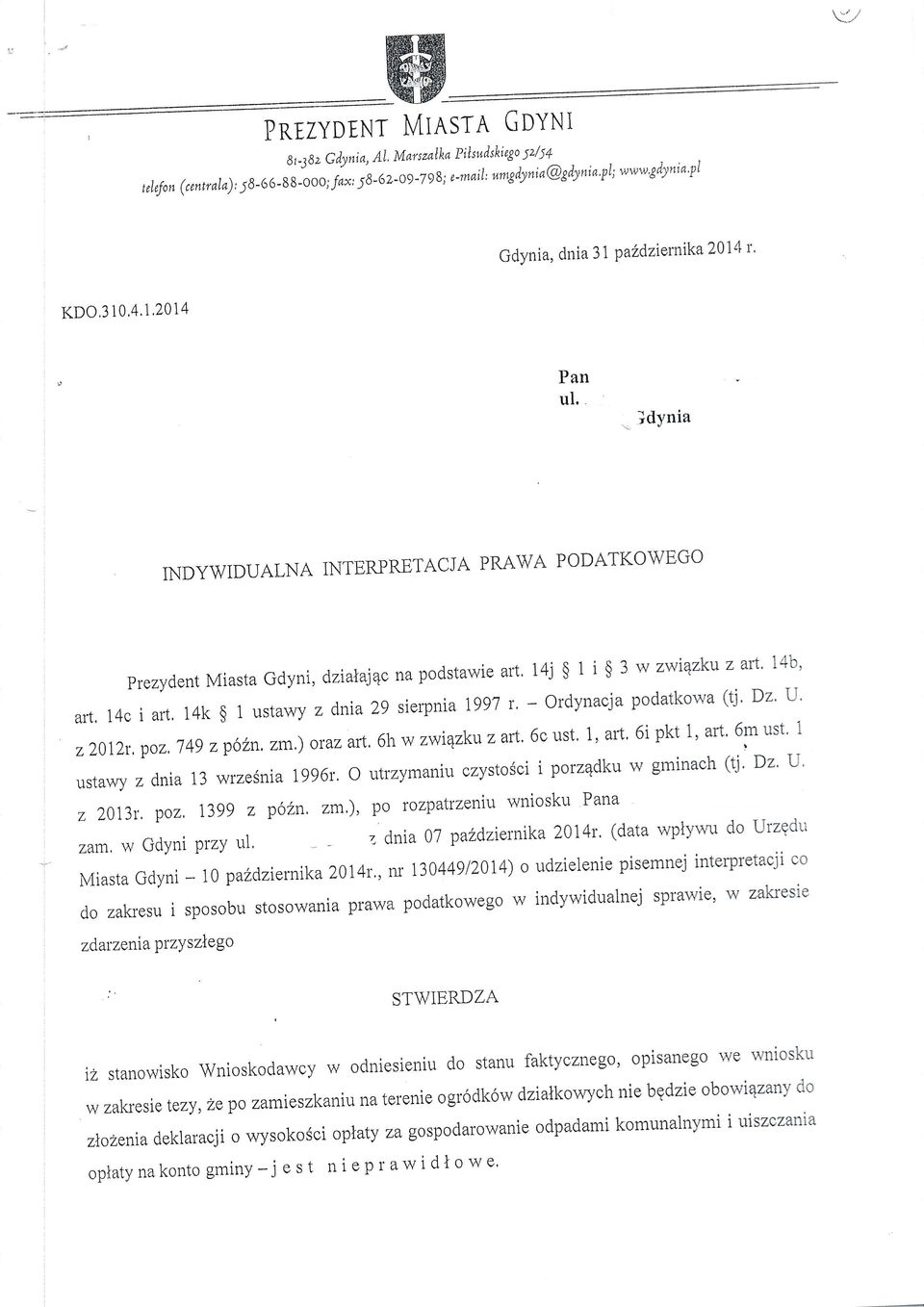 I4ei art, 14k $ 1 ustawy z dnia29 sierpnia 1997 t, _ ordynacja podatkowa(tj,dz'u' zz0i2r.poz,749 zp6ln, zm.) o,r.rzart.