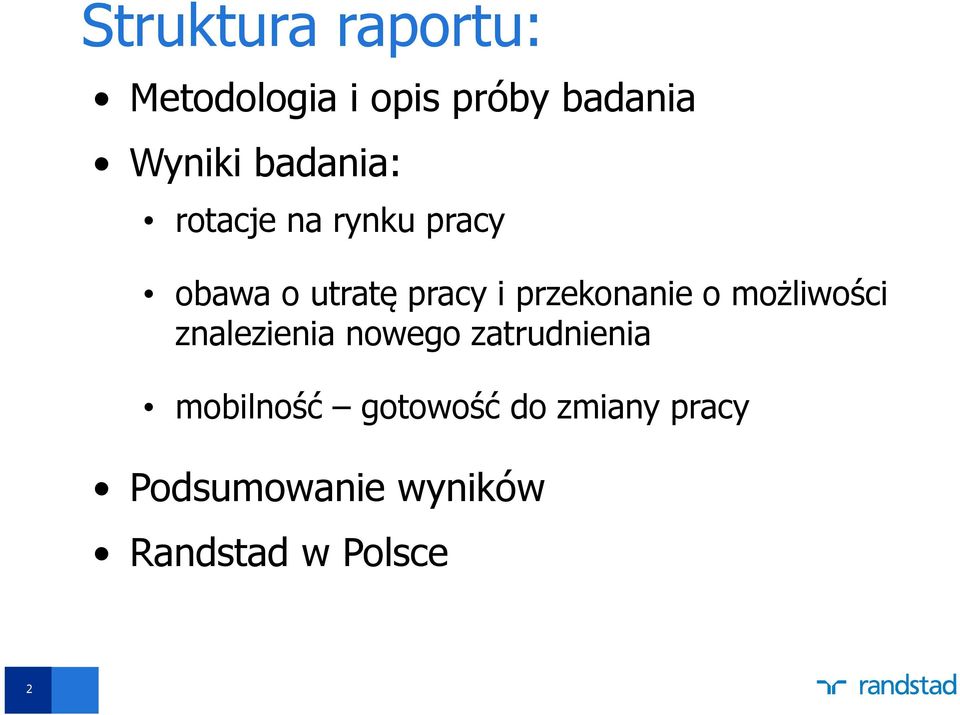 przekonanie o możliwości znalezienia nowego zatrudnienia