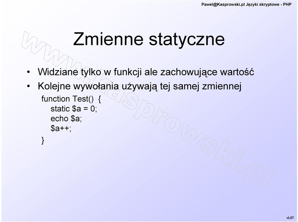 wywołania używają tej samej zmiennej