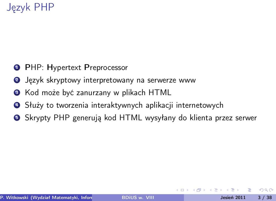 aplikacji internetowych 5 Skrypty PHP generują kod HTML wysyłany do klienta przez