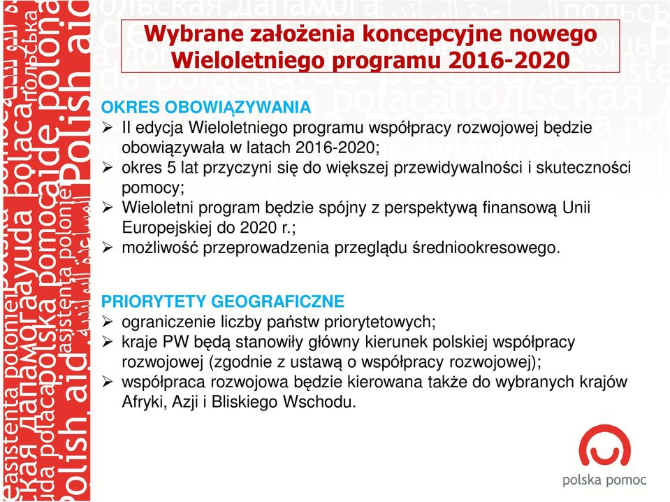 do 2020 r.; możliwość przeprowadzenia przeglądu średniookresowego.