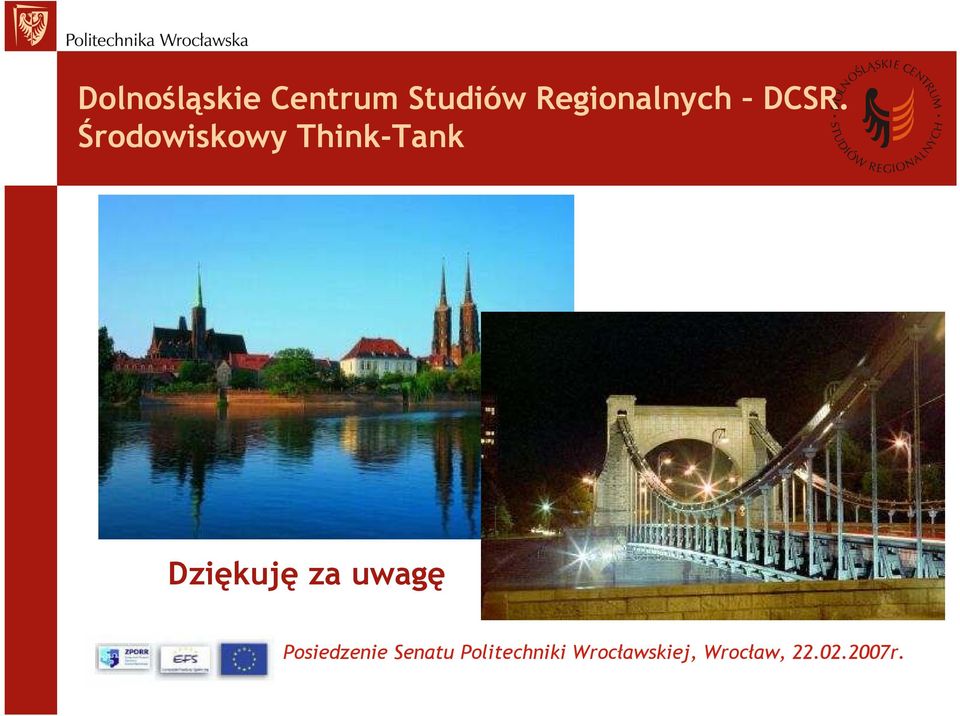 DCSR. Środowiskowy