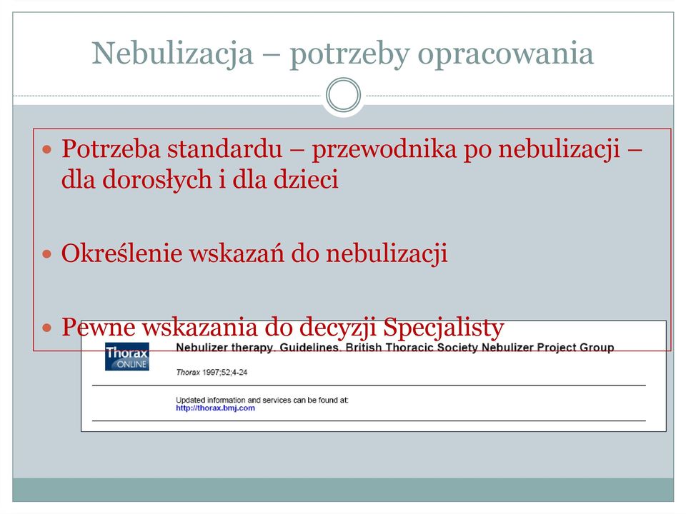 dorosłych i dla dzieci Określenie wskazań do