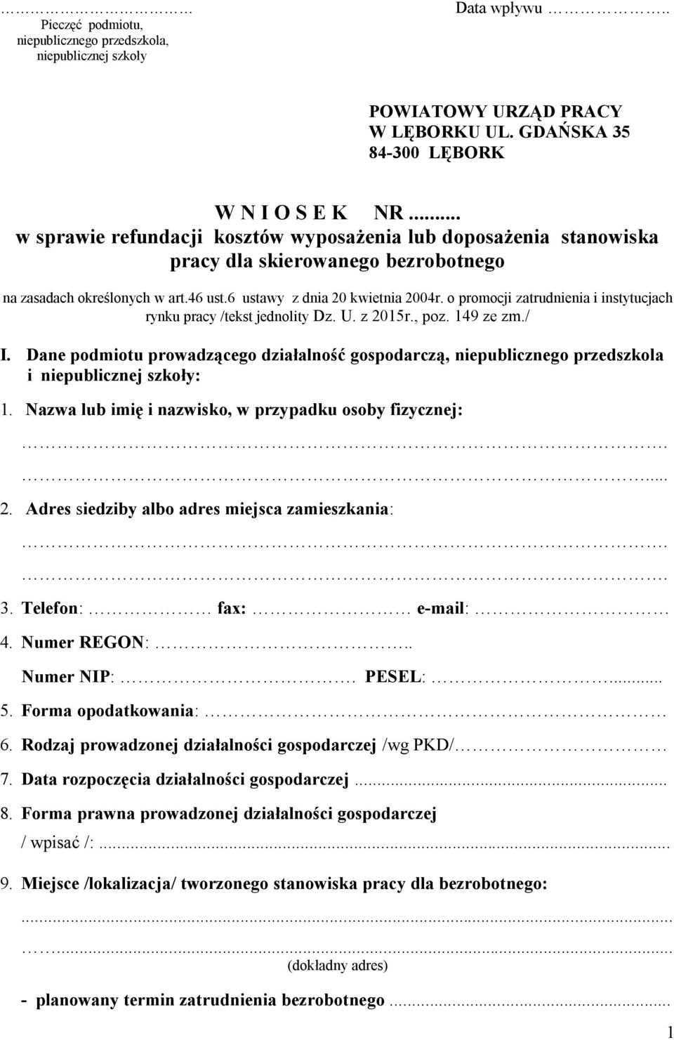 o promocji zatrudnienia i instytucjach rynku pracy /tekst jednolity Dz. U. z 2015r., poz. 149 ze zm./ I.