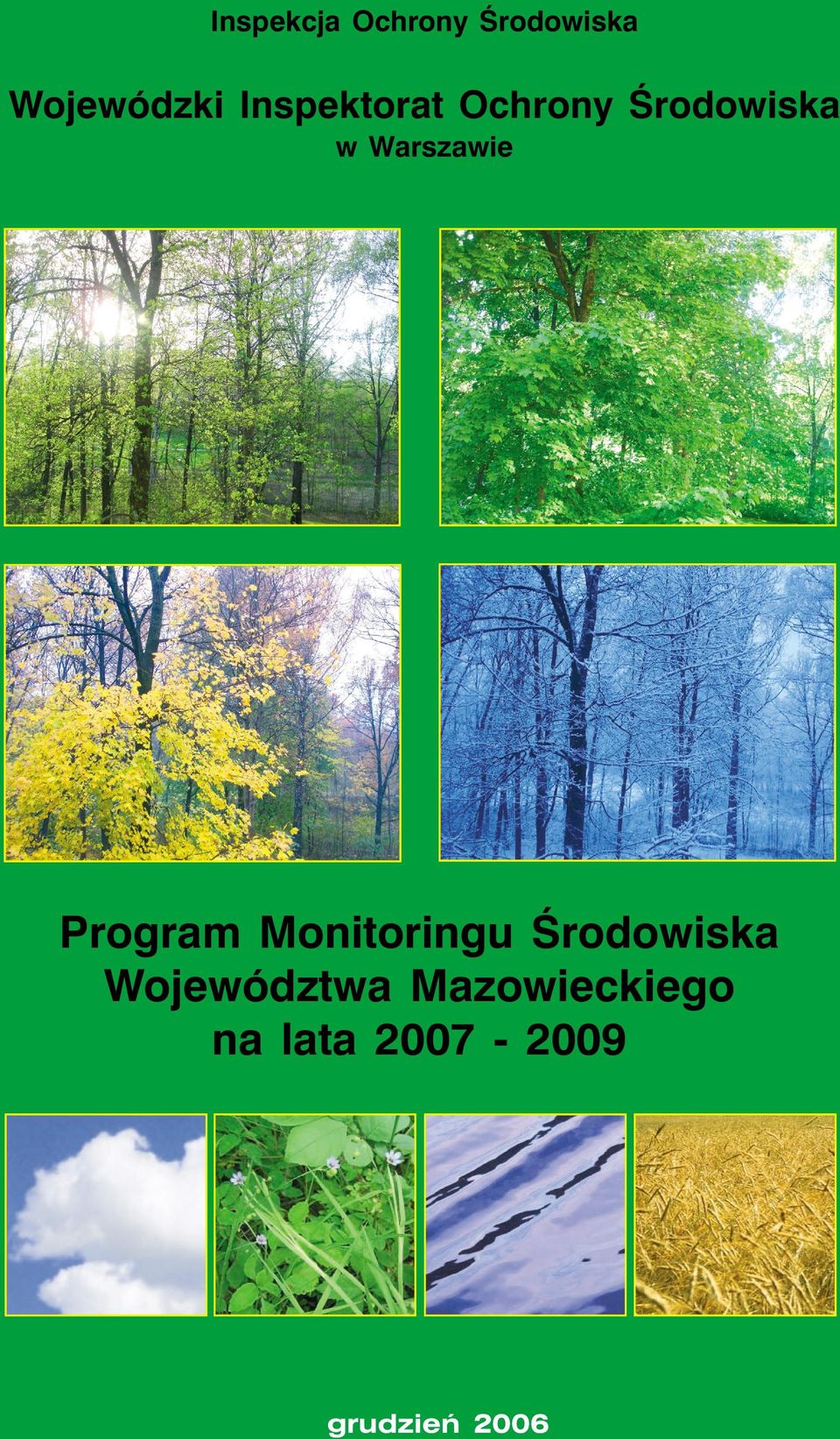 Program Monitoringu Ârodowiska Województwa