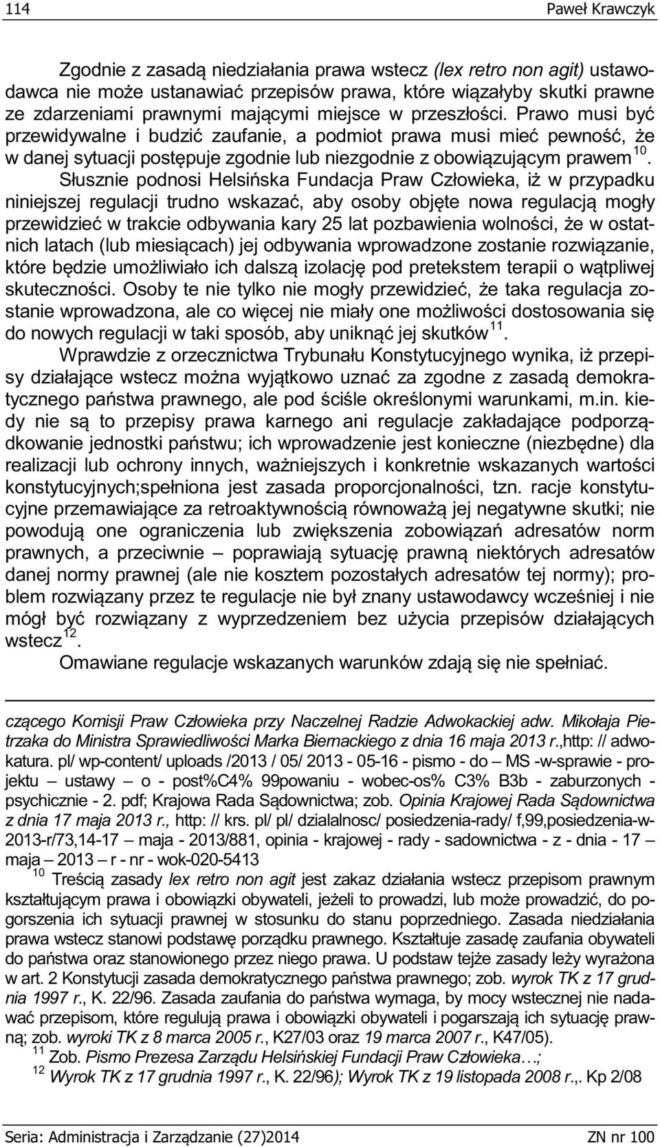 pl/ wp-content/ uploads /2013 / 05/ 2013-05-16 - pismo - do MS -w-sprawie - projektu ustawy o - post%c4% 99powaniu - wobec-os% C3% B3b - zaburzonych - psychicznie - z dnia 17 maja 2013 r.