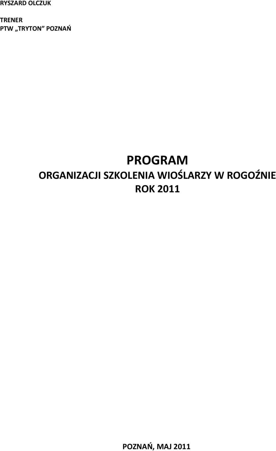 ORGANIZACJI SZKOLENIA