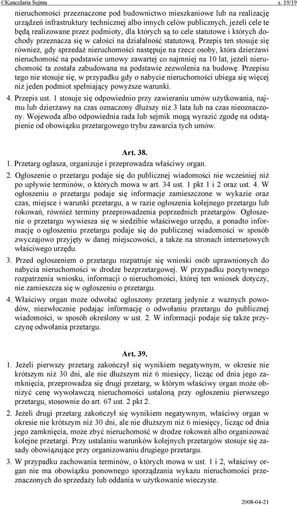 których są to cele statutowe i których dochody przeznacza się w całości na działalność statutową.