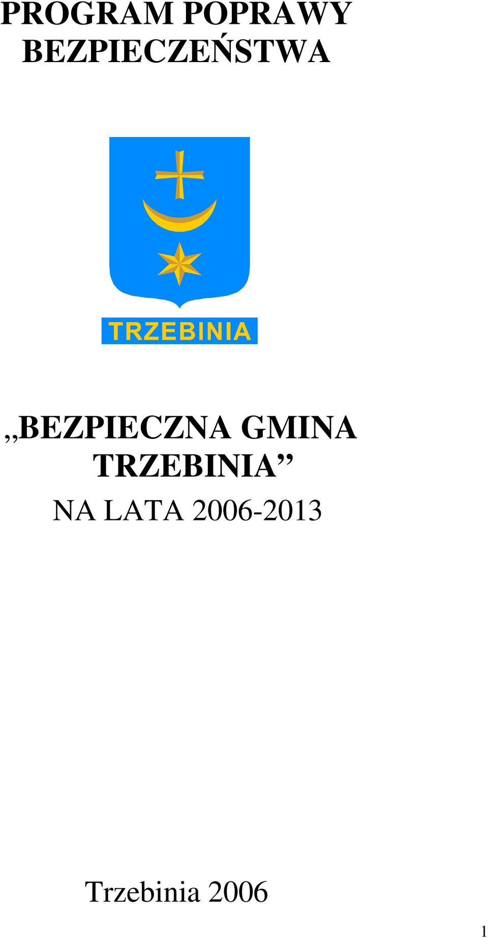 BEZPIECZNA GMINA