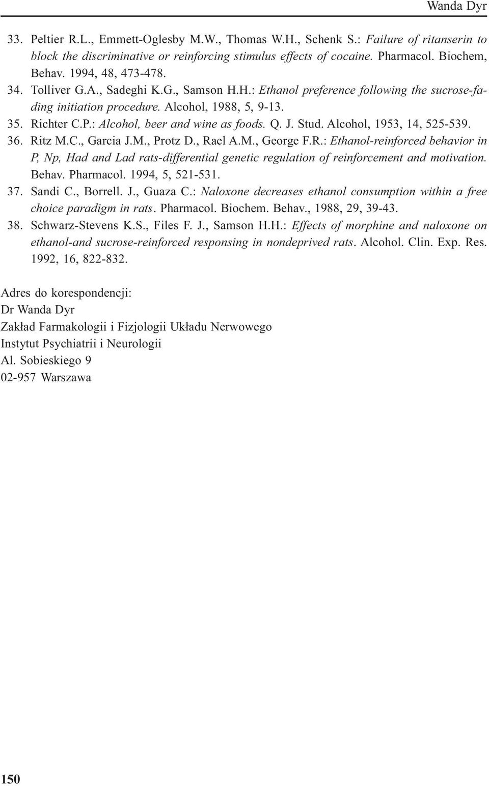 : Alcohol, beer and wine as foods. Q. J. Stud. Alcohol, 1953, 14, 525-539. 36. Ri