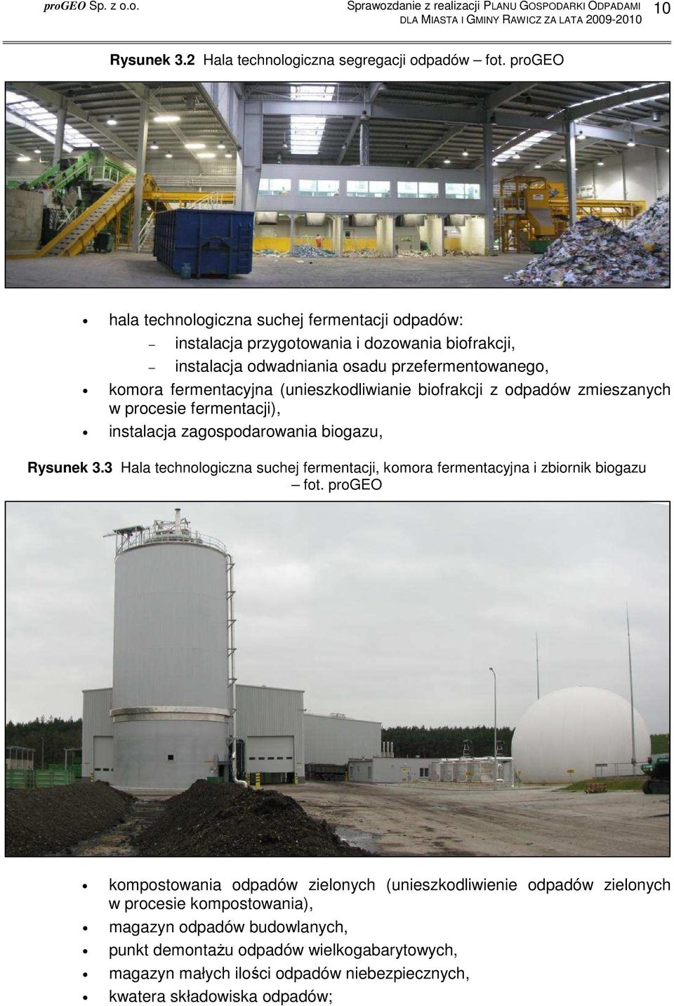 (unieszkodliwianie biofrakcji z odpadów zmieszanych w procesie fermentacji), instalacja zagospodarowania biogazu, Rysunek 3.