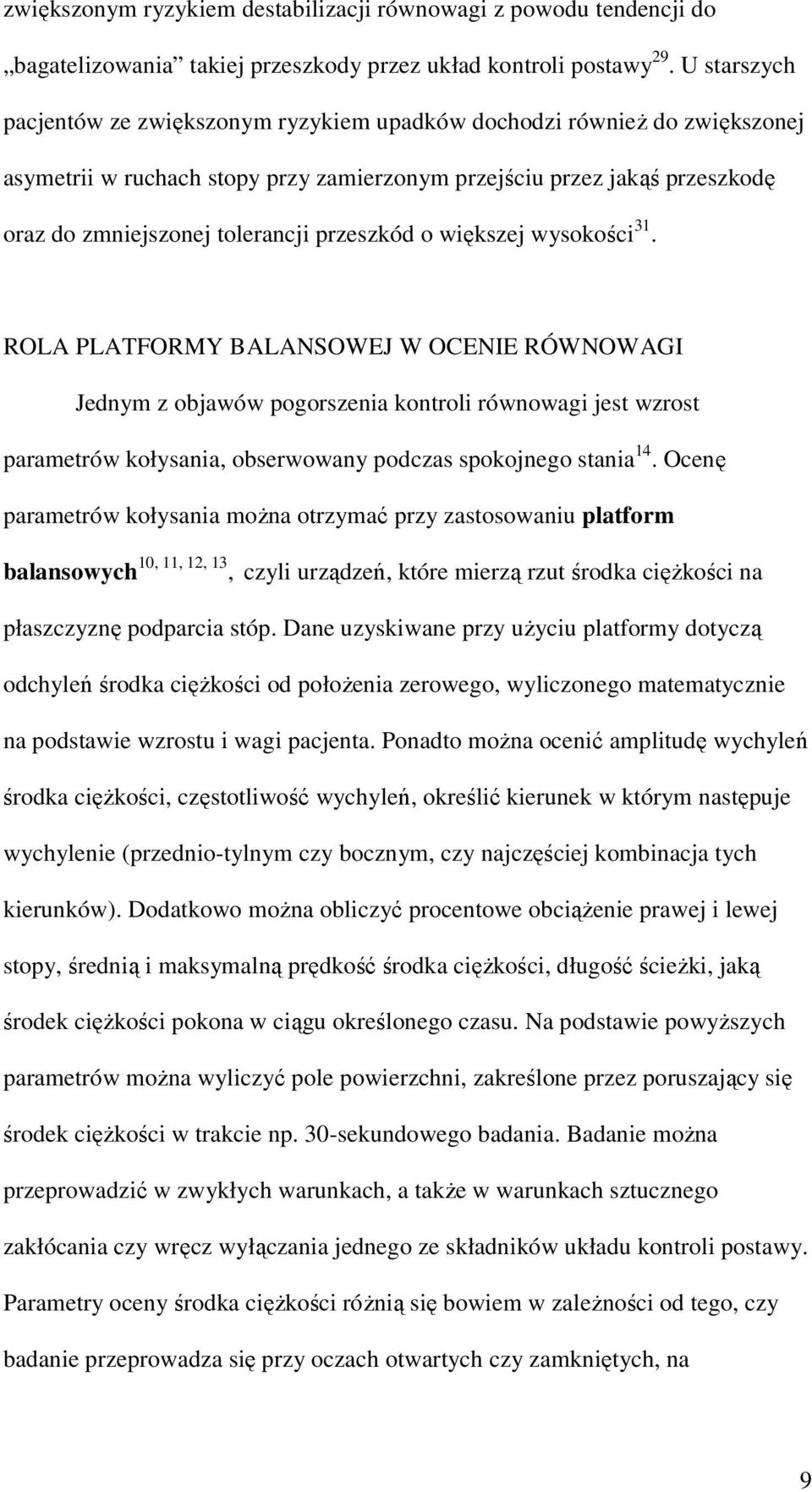 przeszkód o większej wysokości 31.