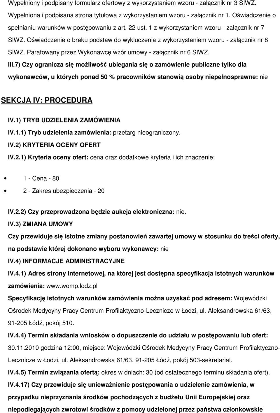 Parafwany przez Wyknawcę wzór umwy - załącznik nr 6 SIWZ. III.