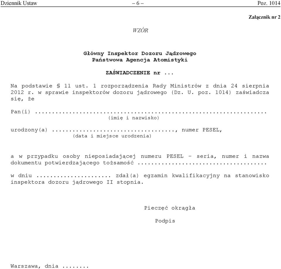 .. (imię i nazwisko) urodzony(a).