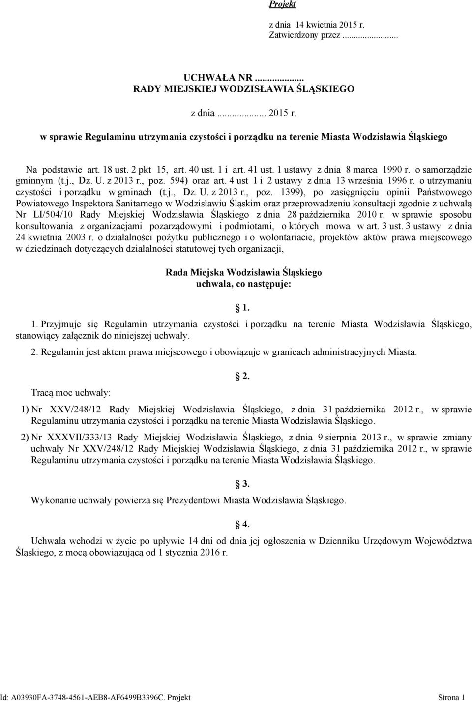 o utrzymaniu czystości i porządku w gminach (t.j., Dz. U. z 2013 r., poz.