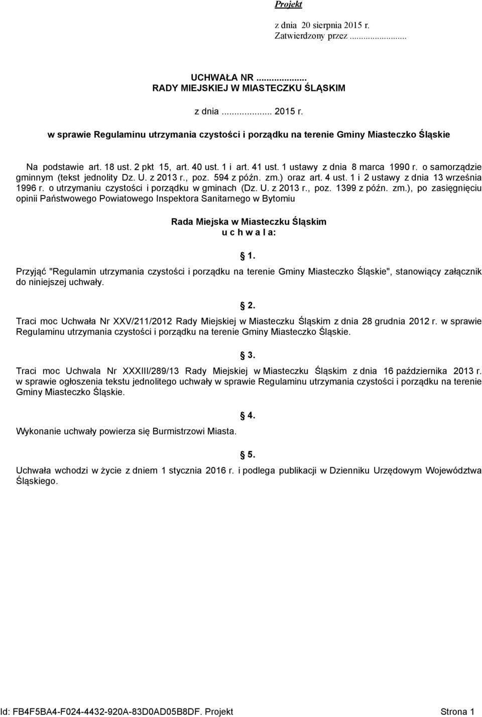 1 i 2 ustawy z dnia 13 września 1996 r. o utrzymaniu czystości i porządku w gminach (Dz. U. z 2013 r., poz. 1399 z późn. zm.