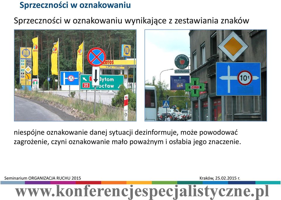 danej sytuacji dezinformuje, może powodować zagrożenie,