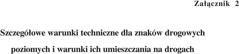 znaków drogowych poziomych