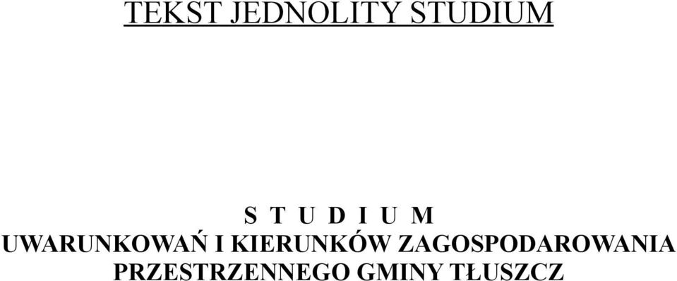 KIERUNKÓW ZAGOSPODAROWANIA