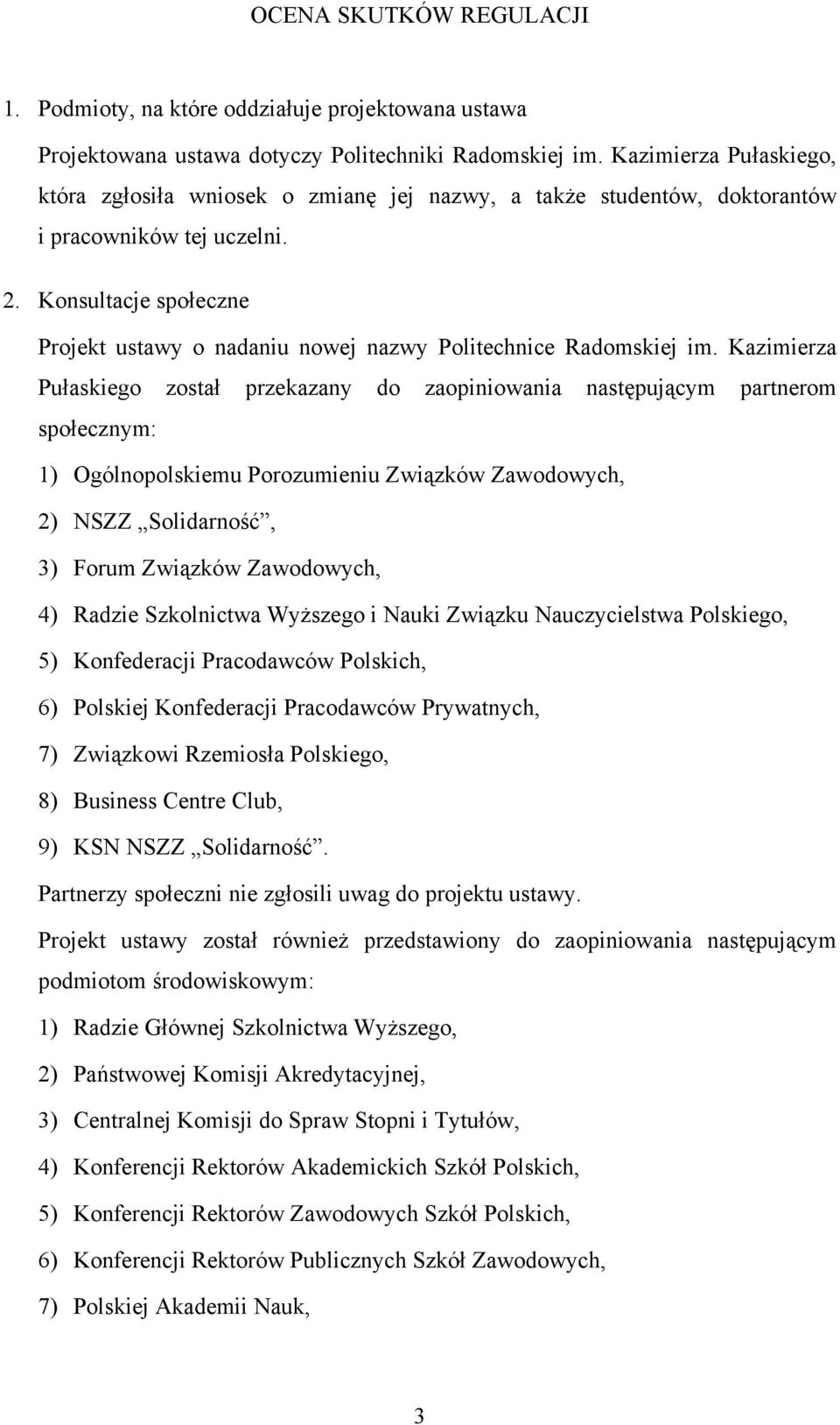 Konsultacje społeczne Projekt ustawy o nadaniu nowej nazwy Politechnice Radomskiej im.