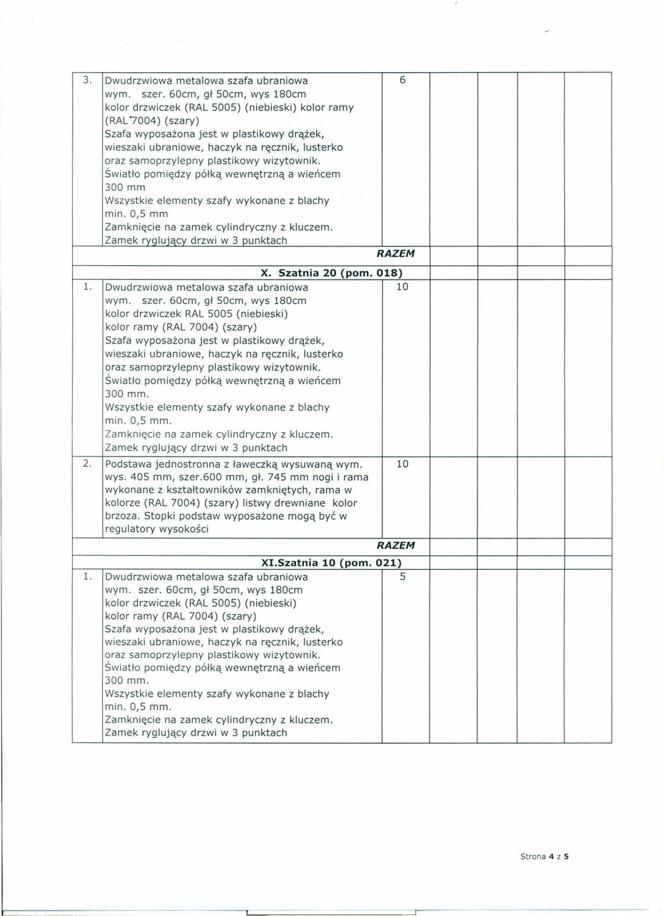 Podstawa jednostronna z ławeczką wysuwaną wym. 10 wys. 405 mm, szer.600 mm, gł.