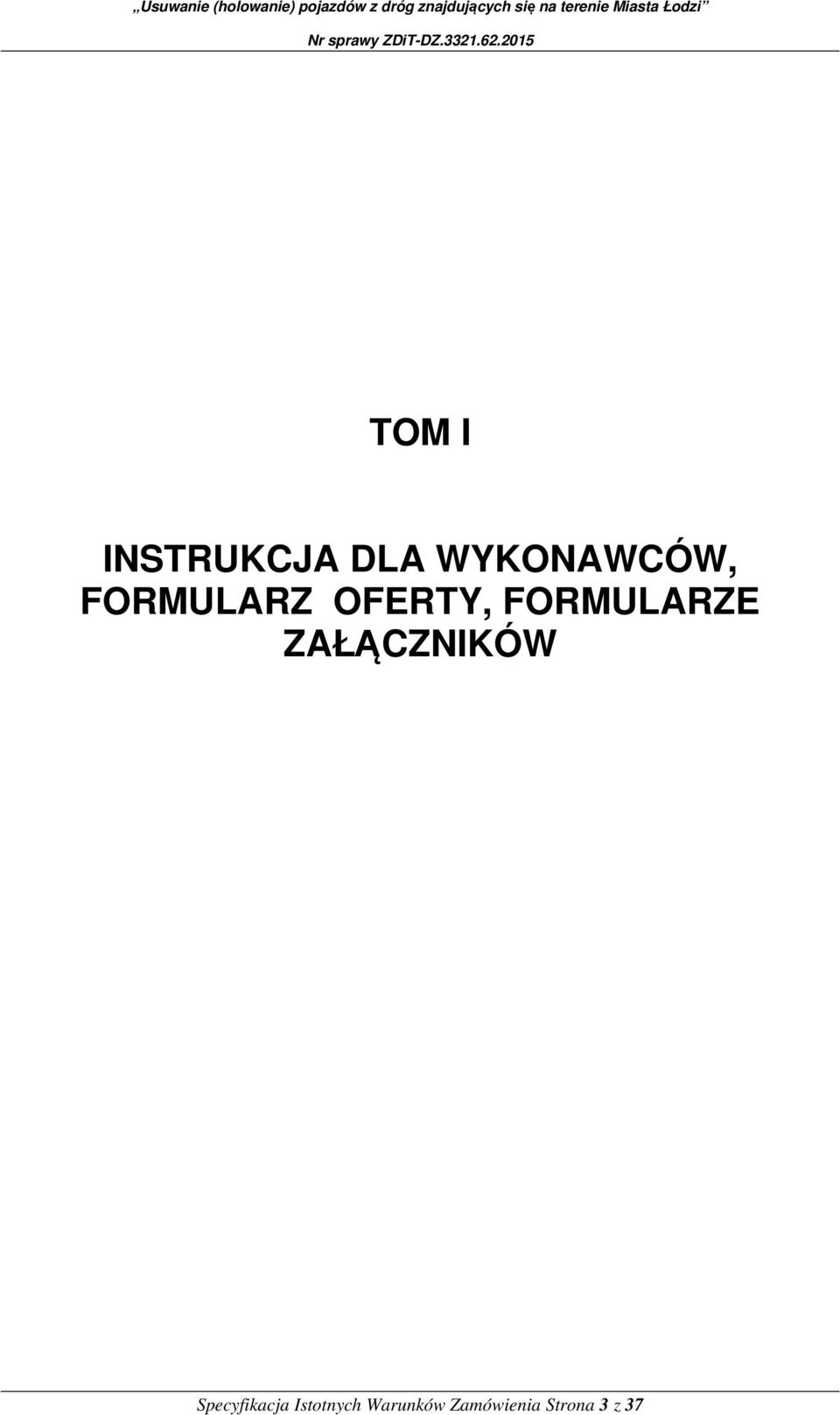 ZAŁĄCZNIKÓW Specyfikacja