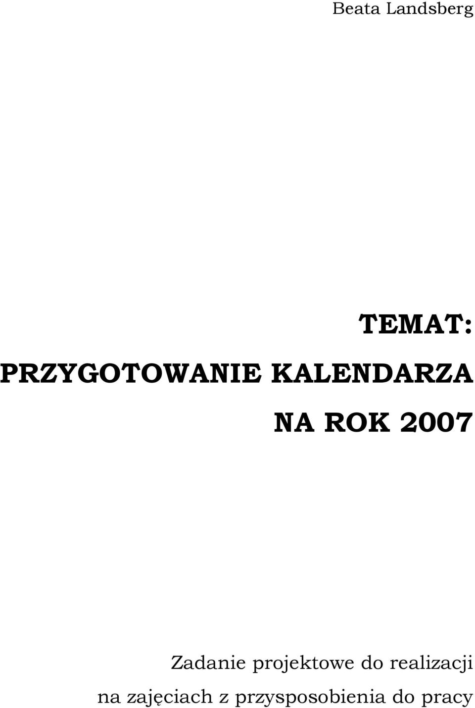 2007 Zadanie projektowe do