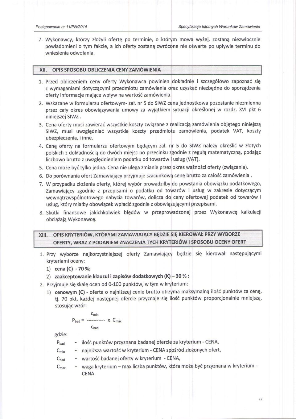 XII. OPIS SPOSOBU OBLICZENIA CENY 1.