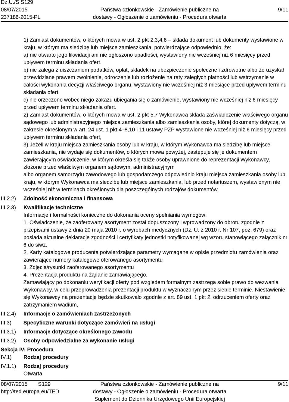 upadłości, wystawiony nie wcześniej niż 6 miesięcy przed upływem terminu składania ofert.