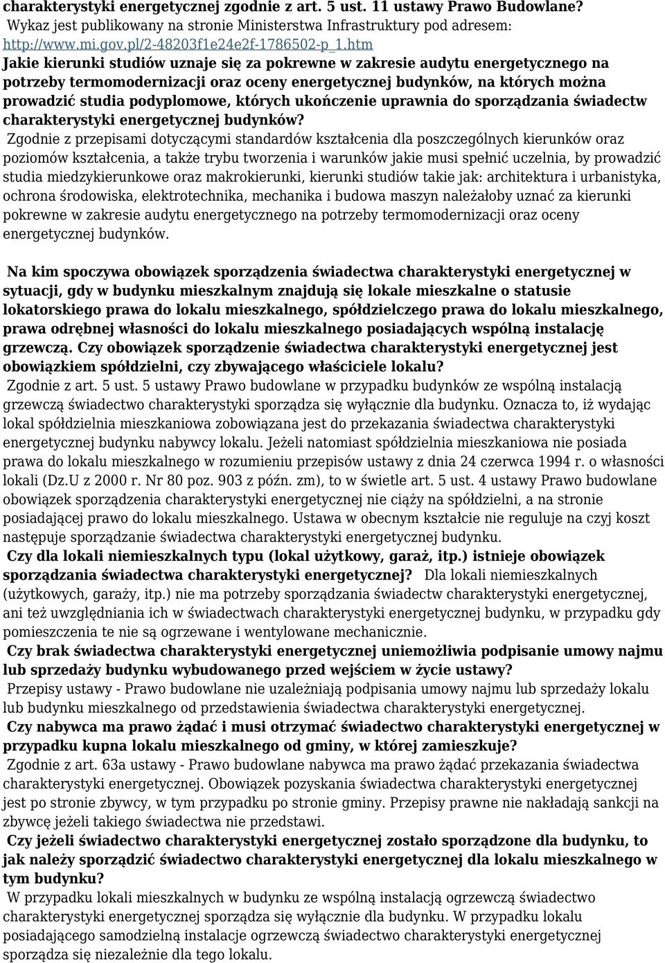 htm Jakie kierunki studiów uznaje się za pokrewne w zakresie audytu energetycznego na potrzeby termomodernizacji oraz oceny energetycznej budynków, na których można prowadzić studia podyplomowe,