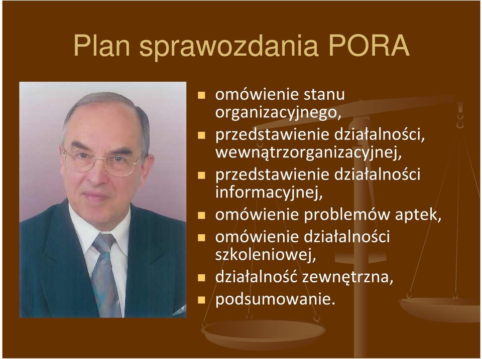 przedstawienie działalności informacyjnej, omówienie problemów