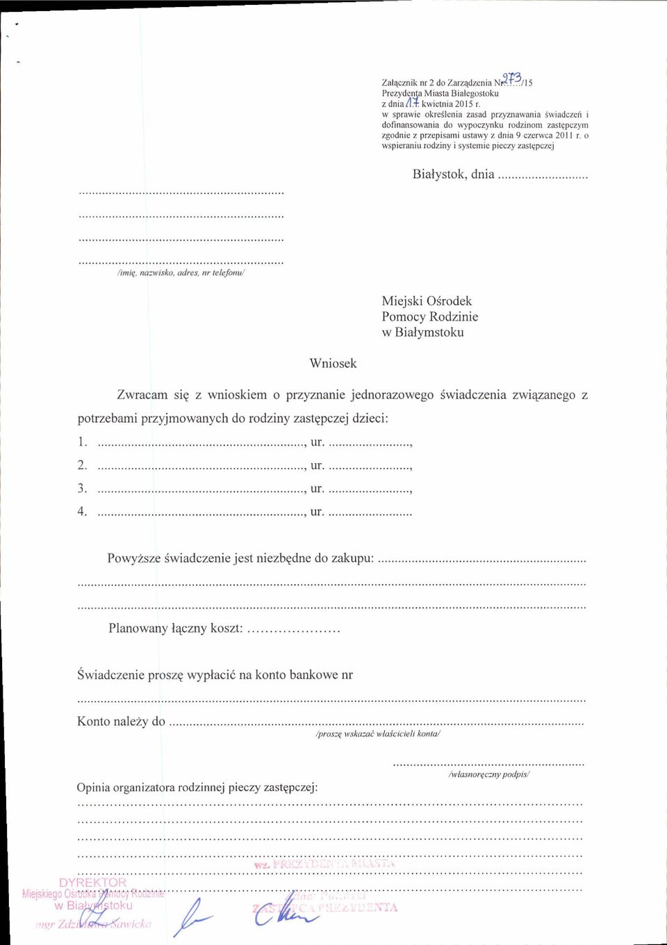 9 czorwoa 201I r. o wspieraniu rodziny i syst mie piecry zast9pczej Bialystok. dnia.