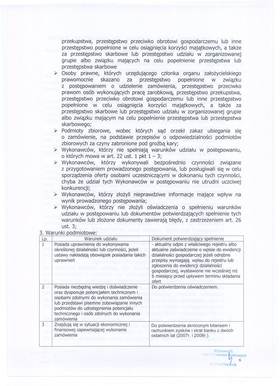 przestepstwo popelnione w zwiazku z postepowaniem o udzielenie zamówienia, przestepstwo przeciwko prawom osób wykonujacych prace zarobkowa, przestepstwo  zorganizowanej grupie albo zwiazku majacym na