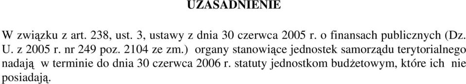 z 2005 r. nr 249 poz. 2104 ze zm.