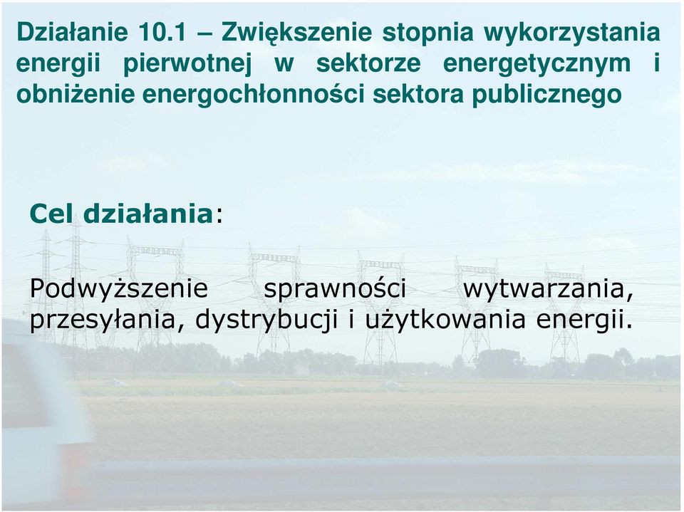 sektorze energetycznym i obniŝenie energochłonności sektora