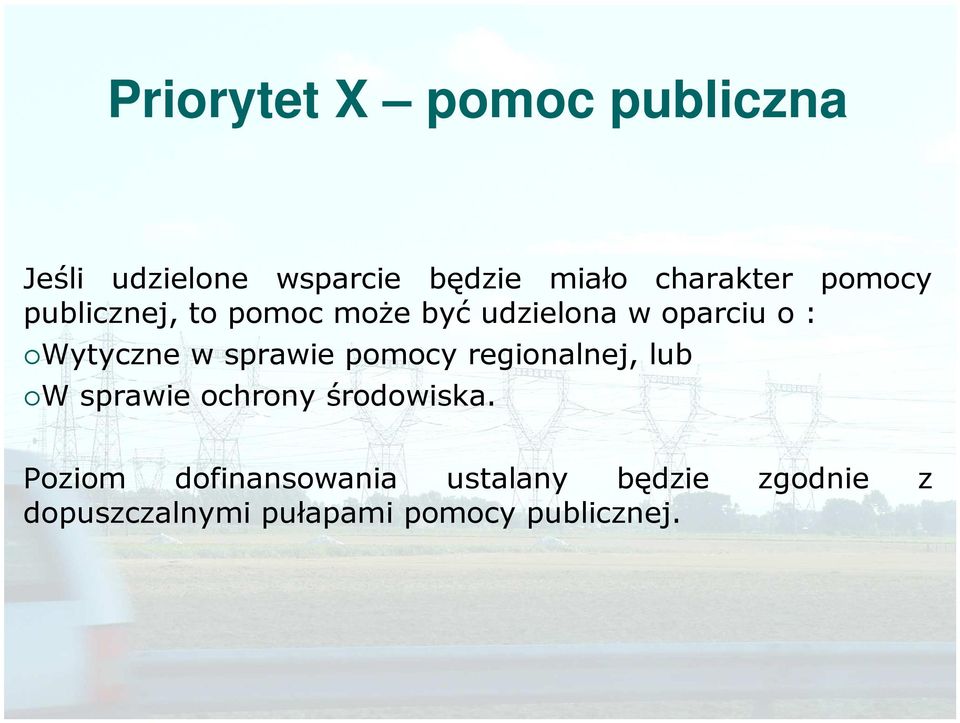 Wytyczne w sprawie pomocy regionalnej, lub W sprawie ochrony środowiska.