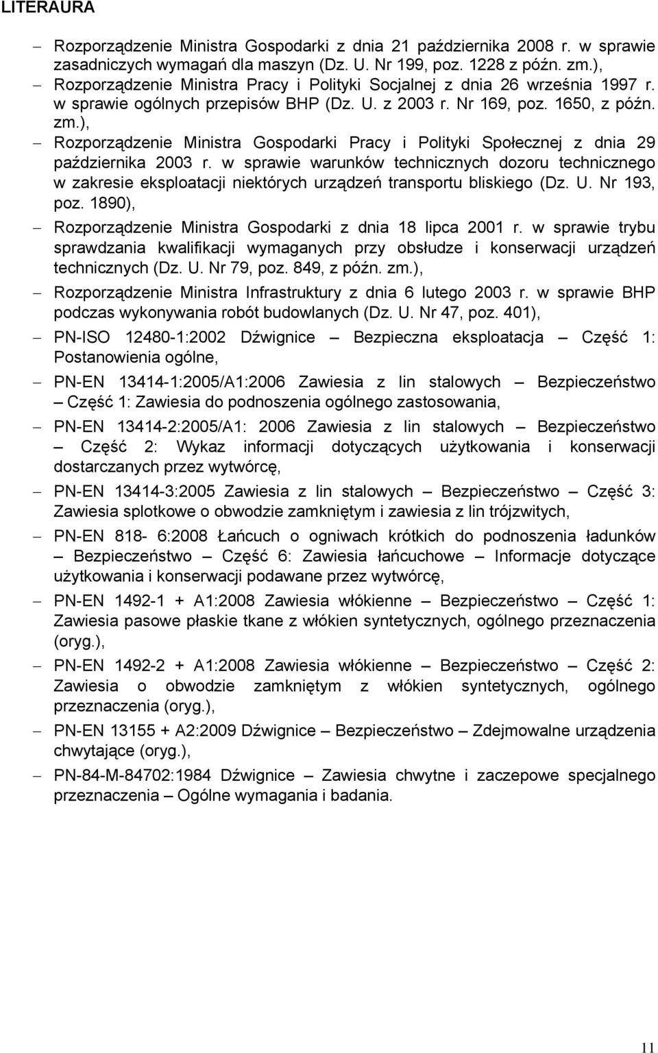 ), Rozporządzenie Ministra Gospodarki Pracy i Polityki Społecznej z dnia 29 października 2003 r.