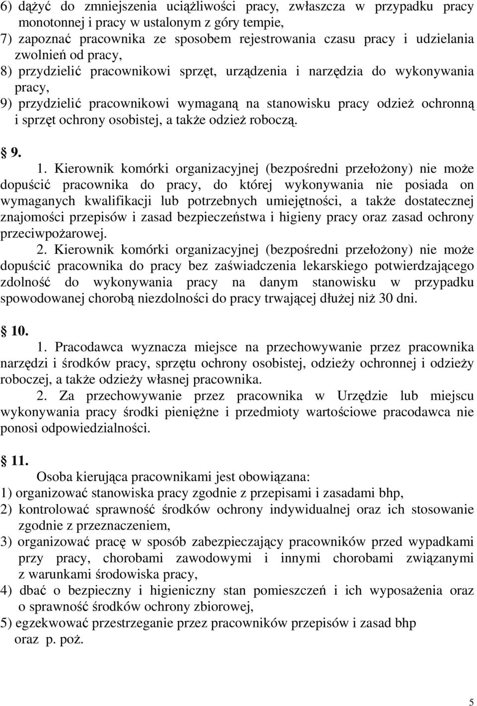 osobistej, a takŝe odzieŝ roboczą. 9. 1.