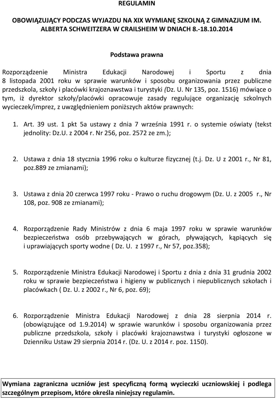 krajoznawstwa i turystyki (Dz. U. Nr 135, poz.